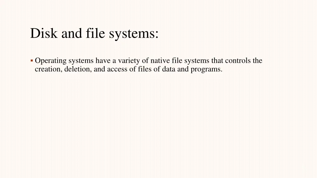 disk and file systems