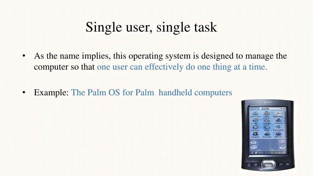 single user single task