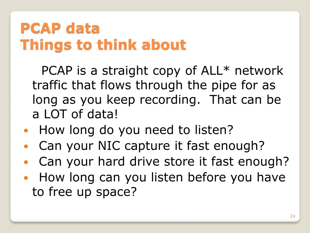 pcap data things to think about