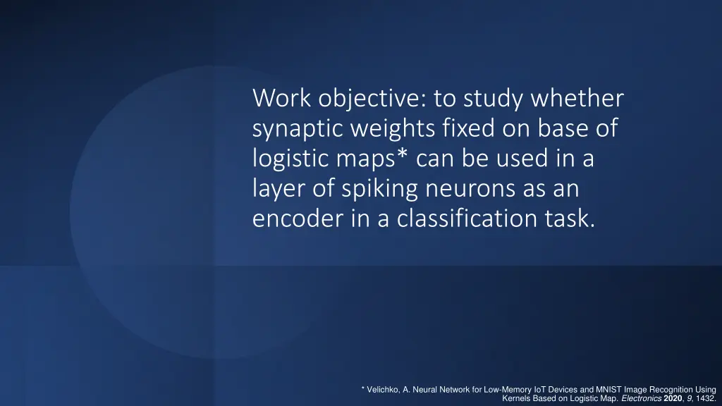 work objective to study whether synaptic weights