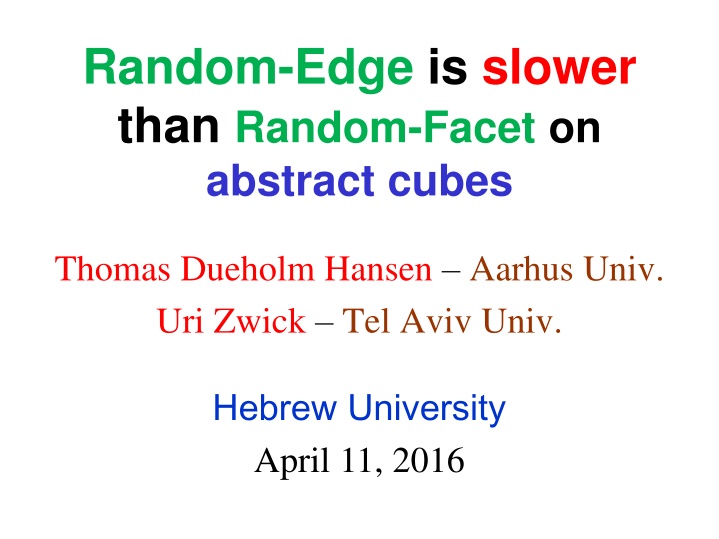 random edge is slower than random facet