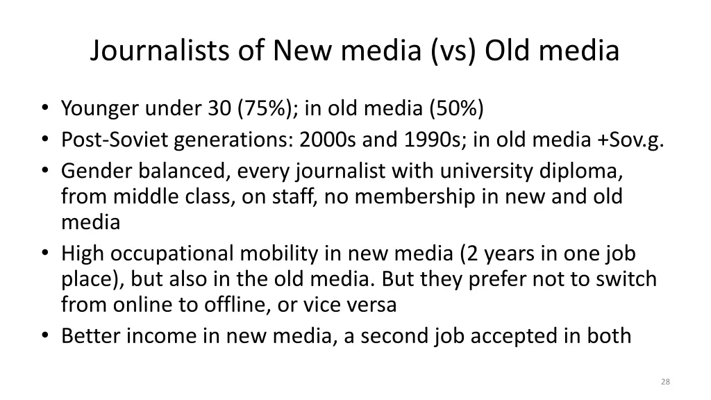 journalists of new media vs old media