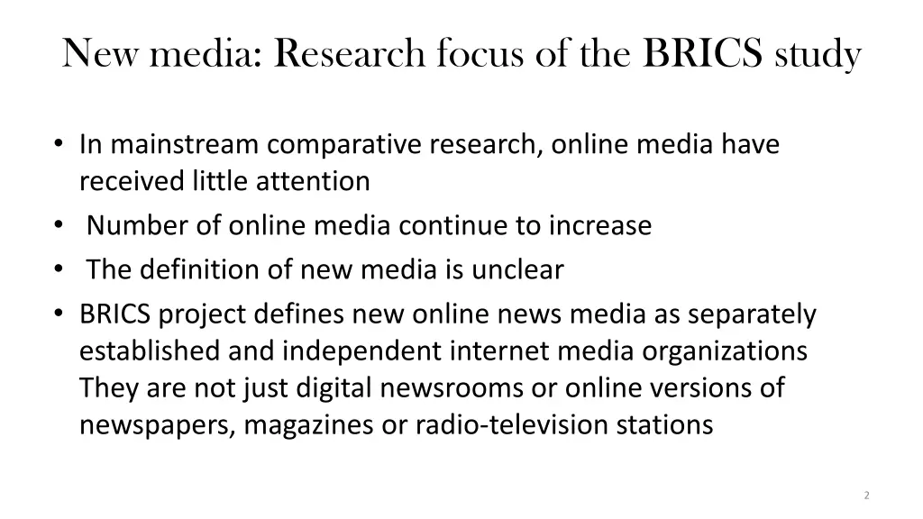 new media research focus of the brics study