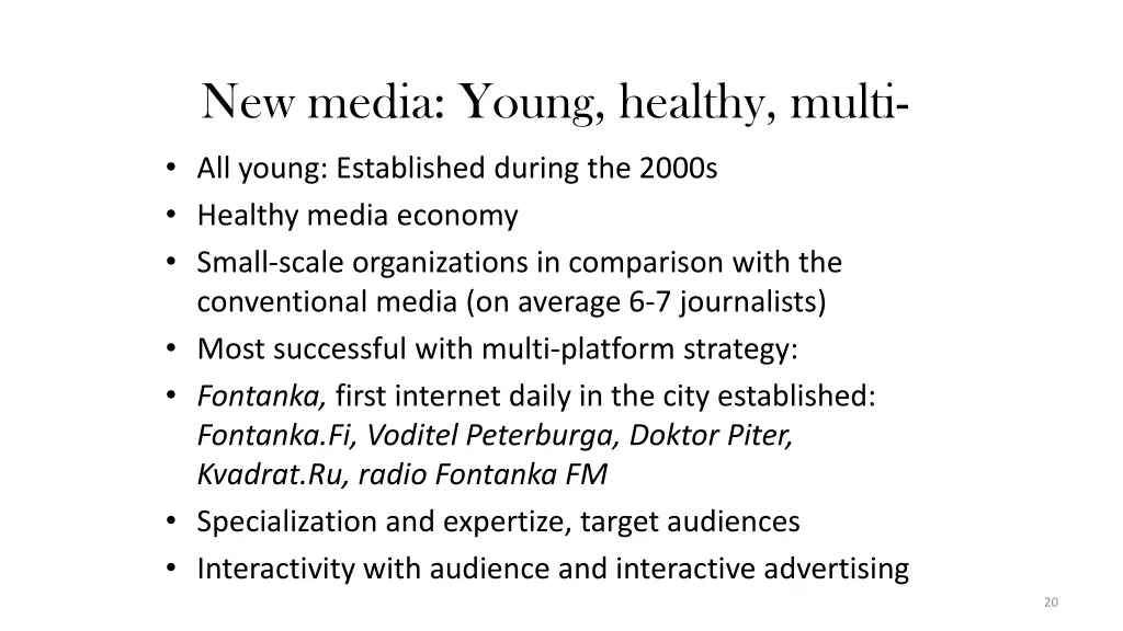 new media young healthy multi