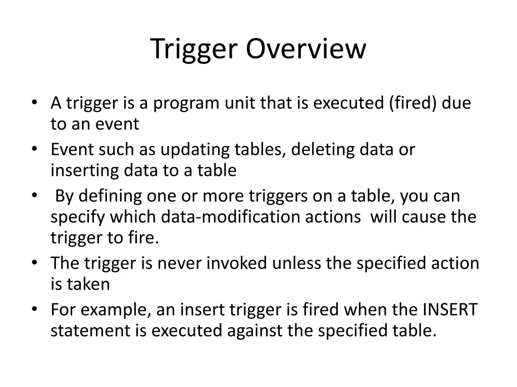 trigger overview