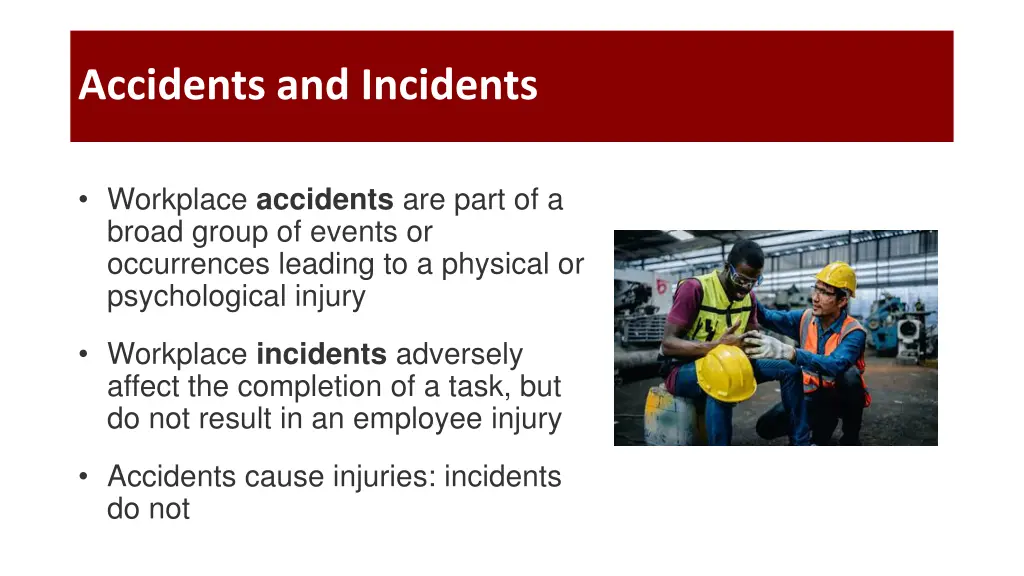 accidents and incidents