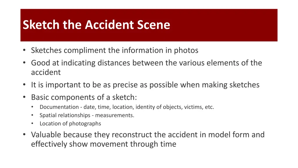 sketch the accident scene