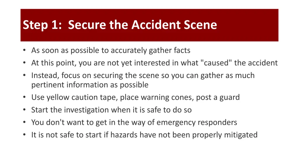 step 1 secure the accident scene