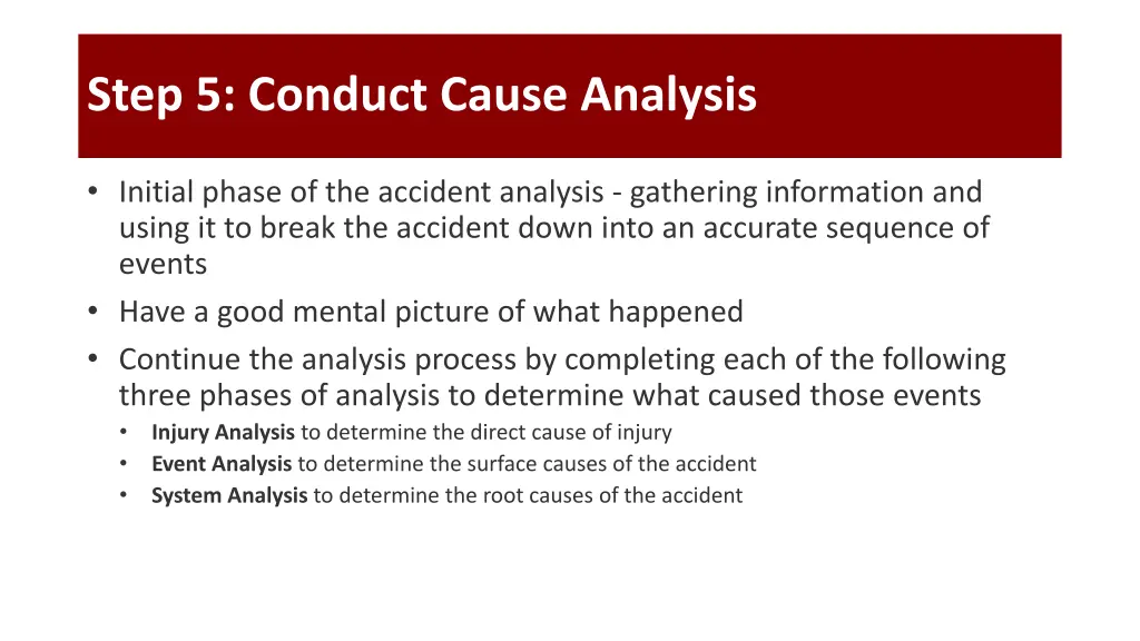 step 5 conduct cause analysis