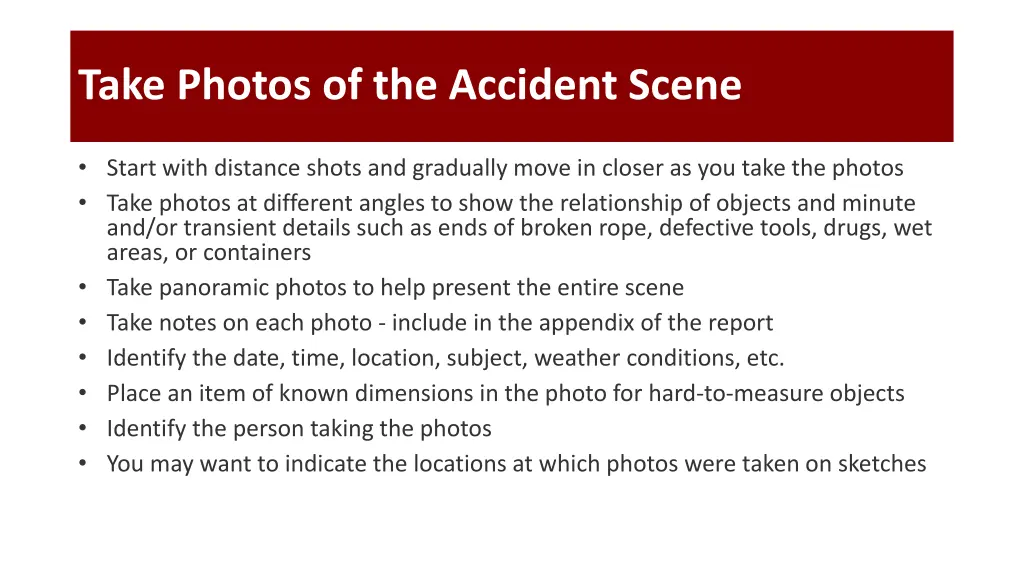 take photos of the accident scene