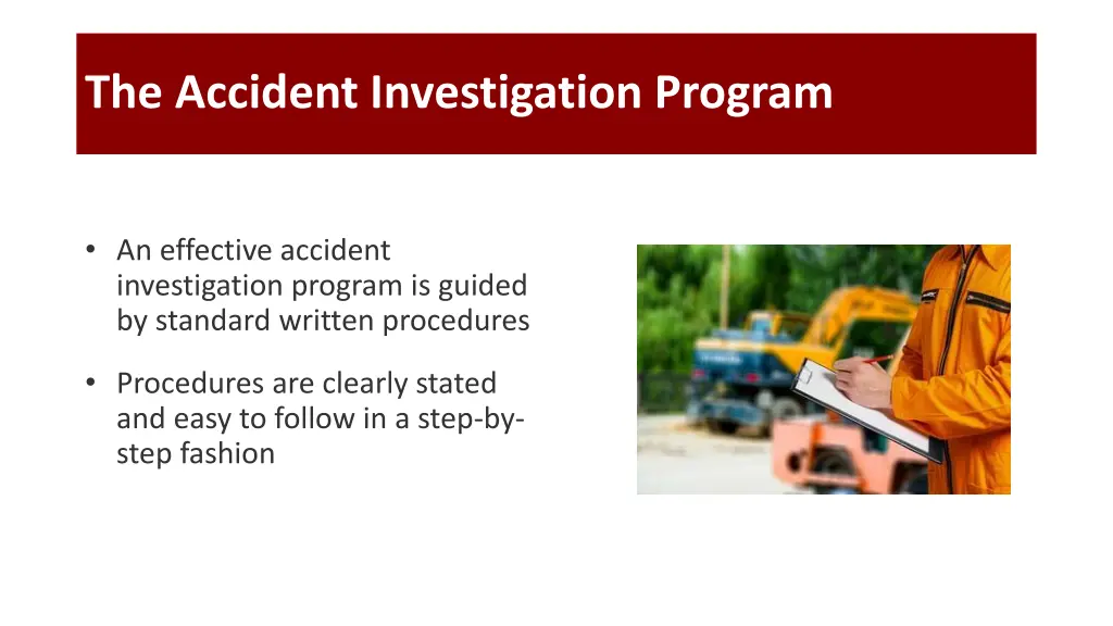 the accident investigation program