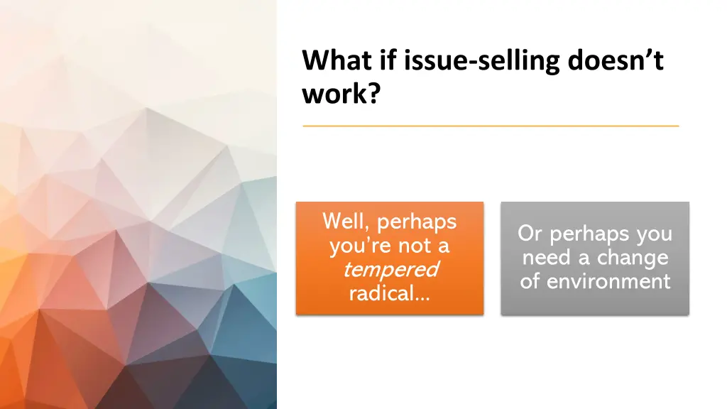 what if issue selling doesn t work