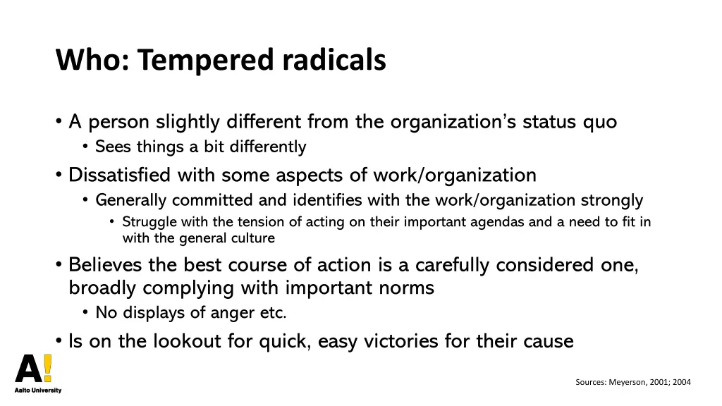 who tempered radicals