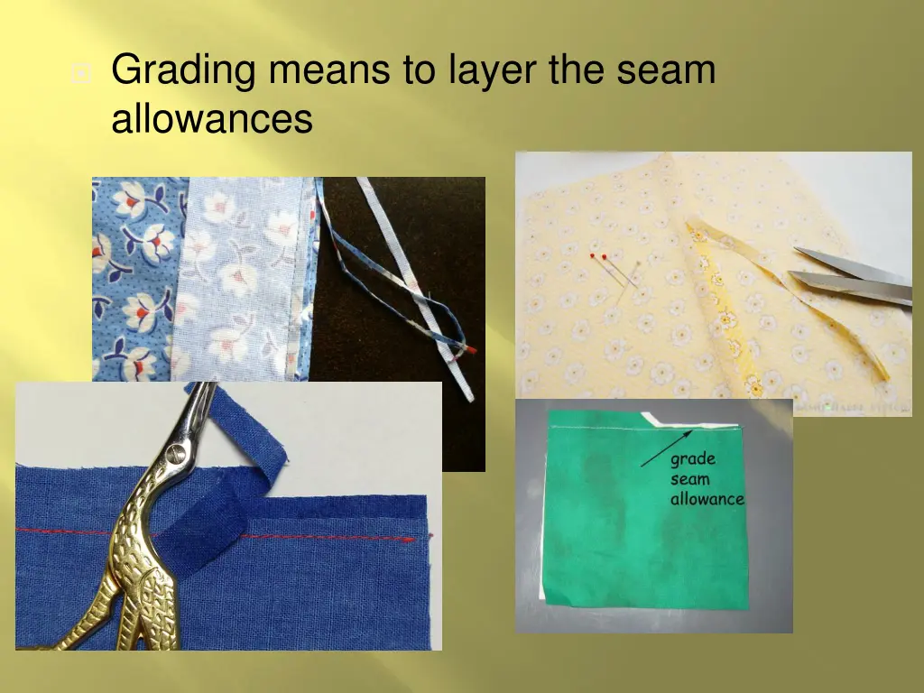 grading means to layer the seam allowances