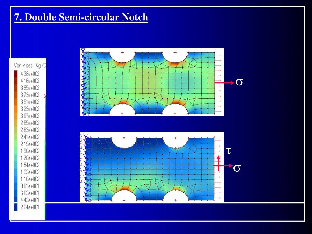 7 double semi circular notch