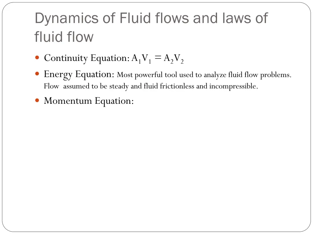 dynamics of fluid flows and laws of fluid flow