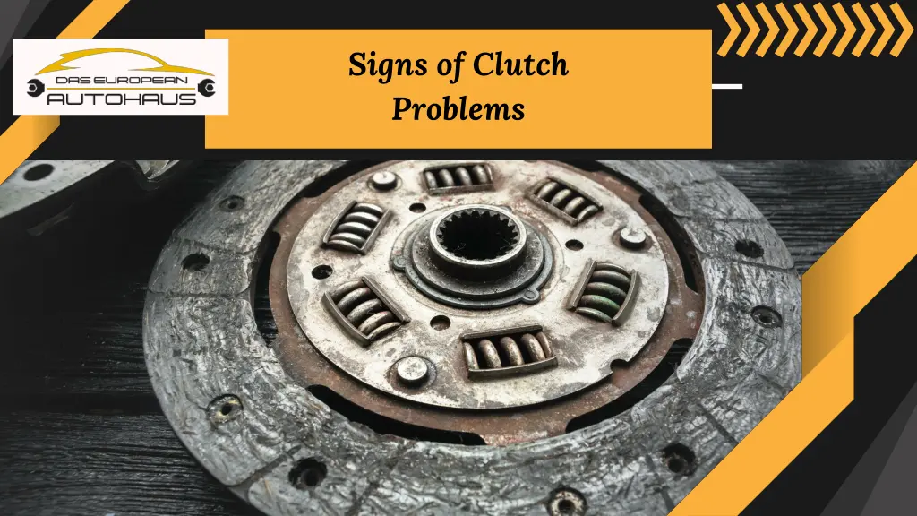 signs of clutch problems