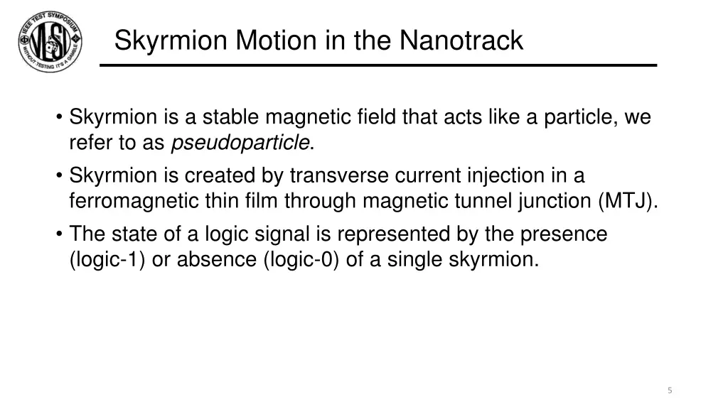 skyrmion motion in the nanotrack