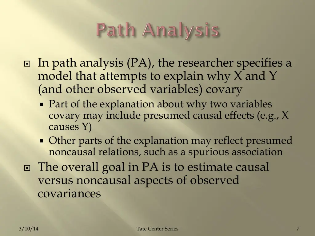 in path analysis pa the researcher specifies