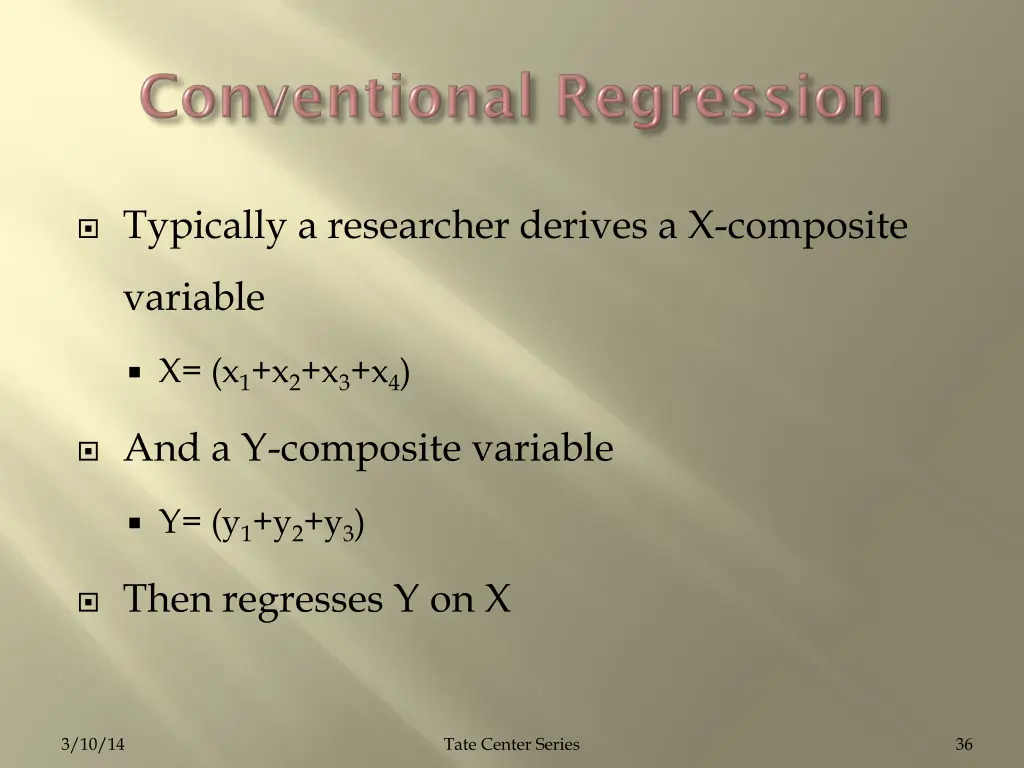 typically a researcher derives a x composite