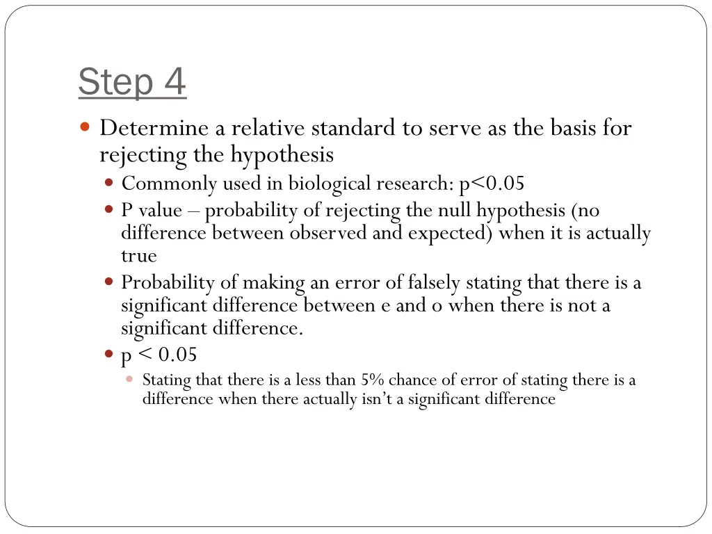 step 4 determine a relative standard to serve