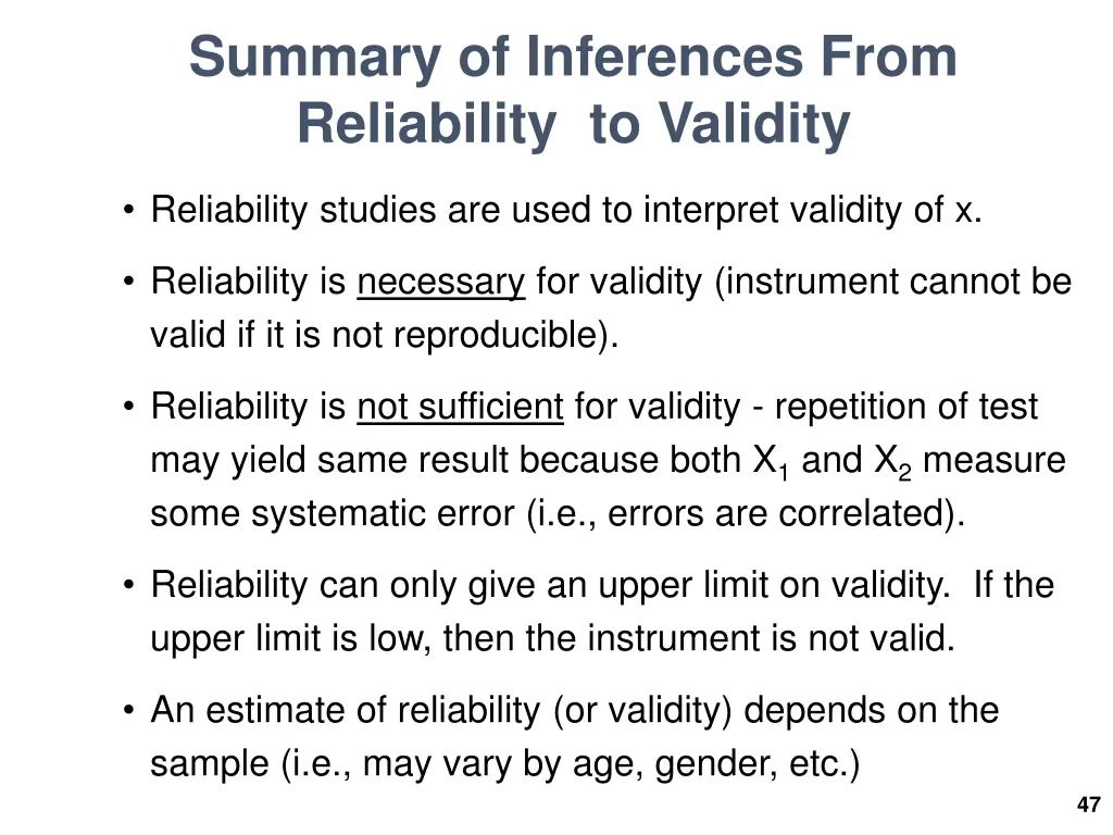 summary of inferences from reliability to validity