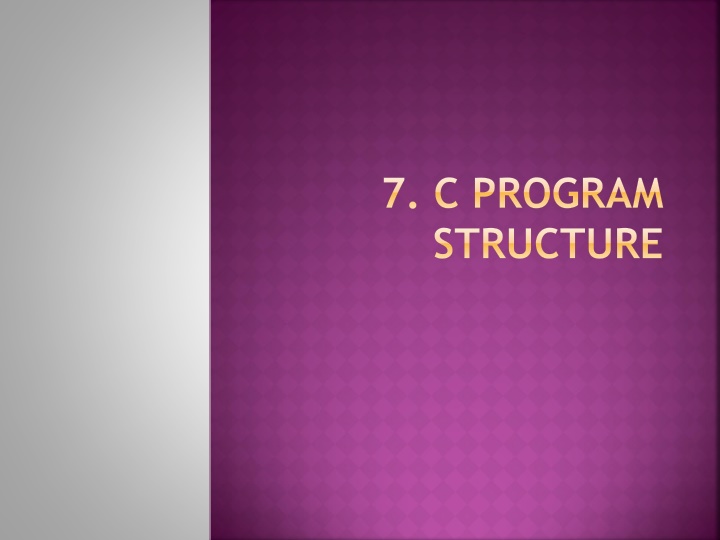 7 c program structure