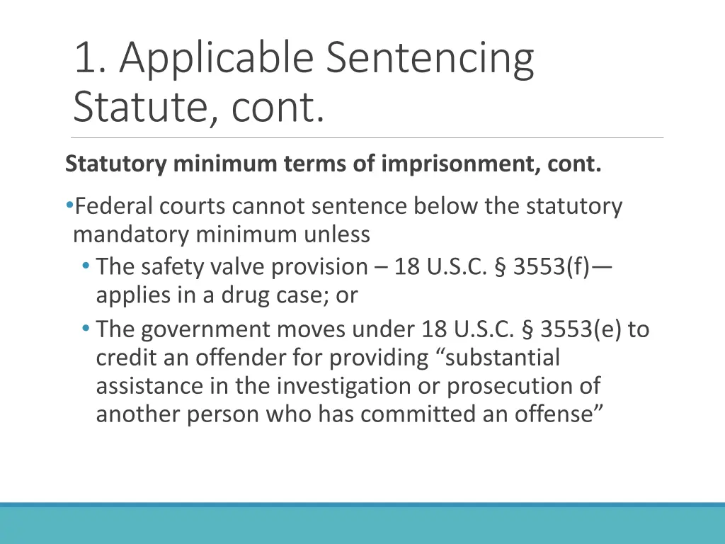 1 applicable sentencing statute cont 1