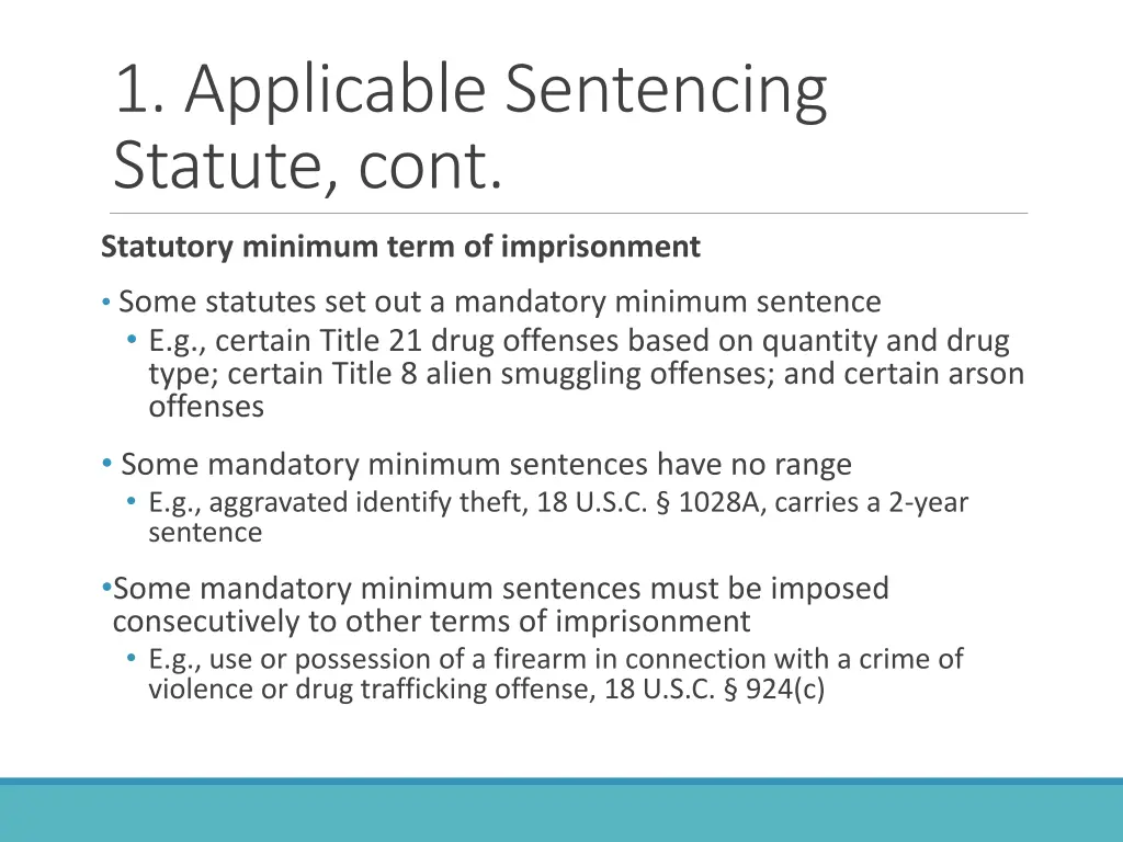 1 applicable sentencing statute cont