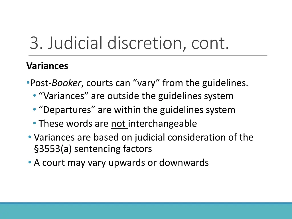 3 judicial discretion cont