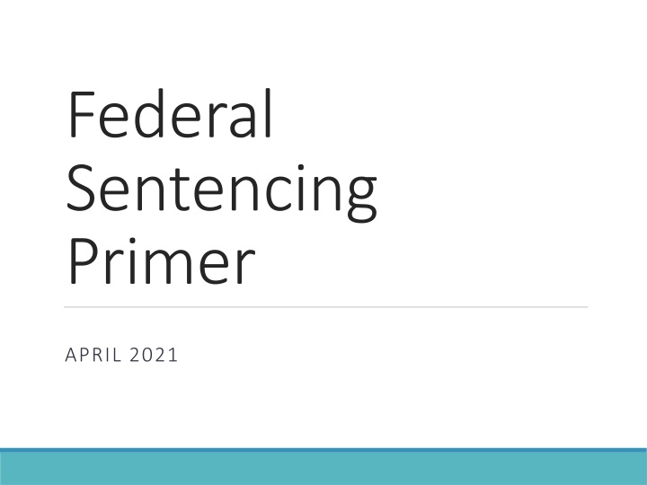 federal sentencing primer