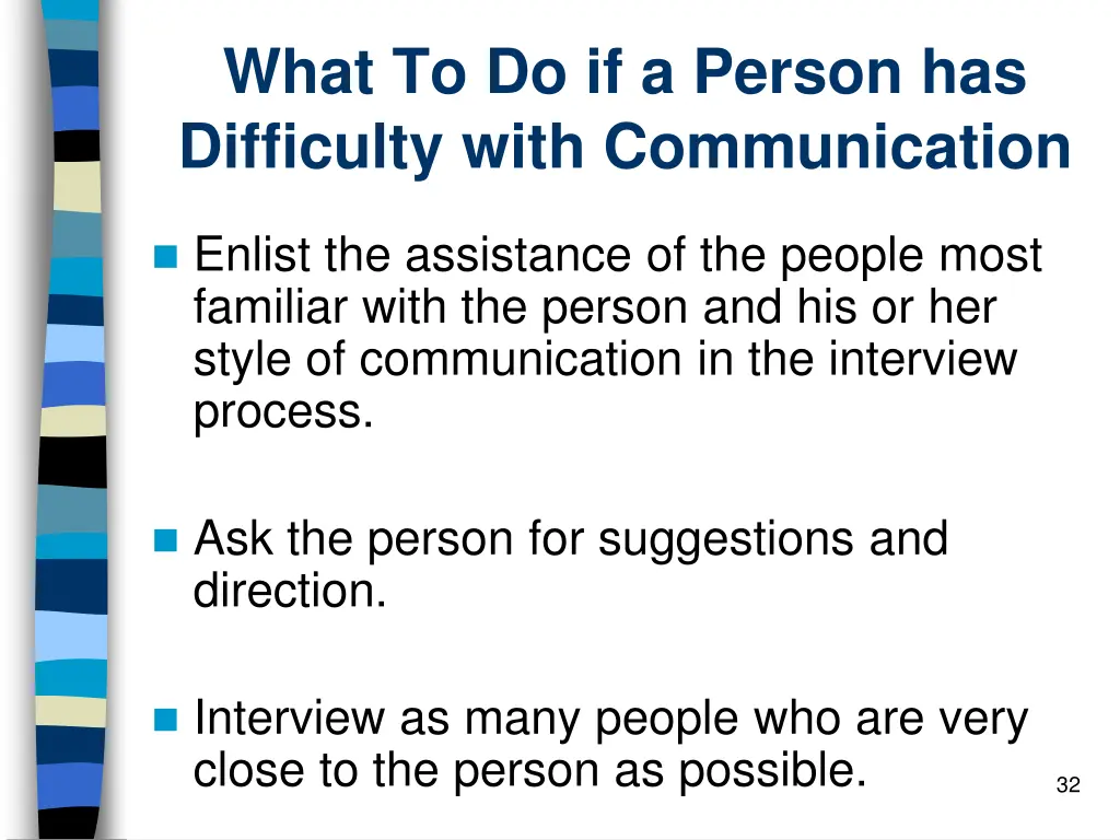 what to do if a person has difficulty with 1