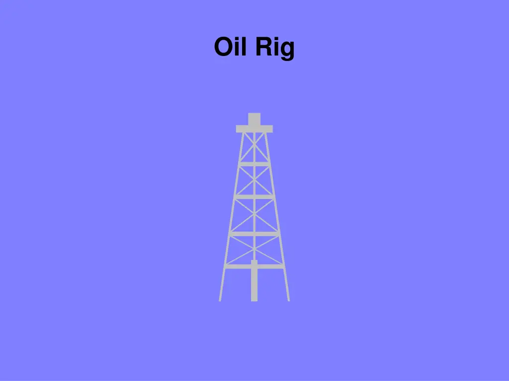 oil rig