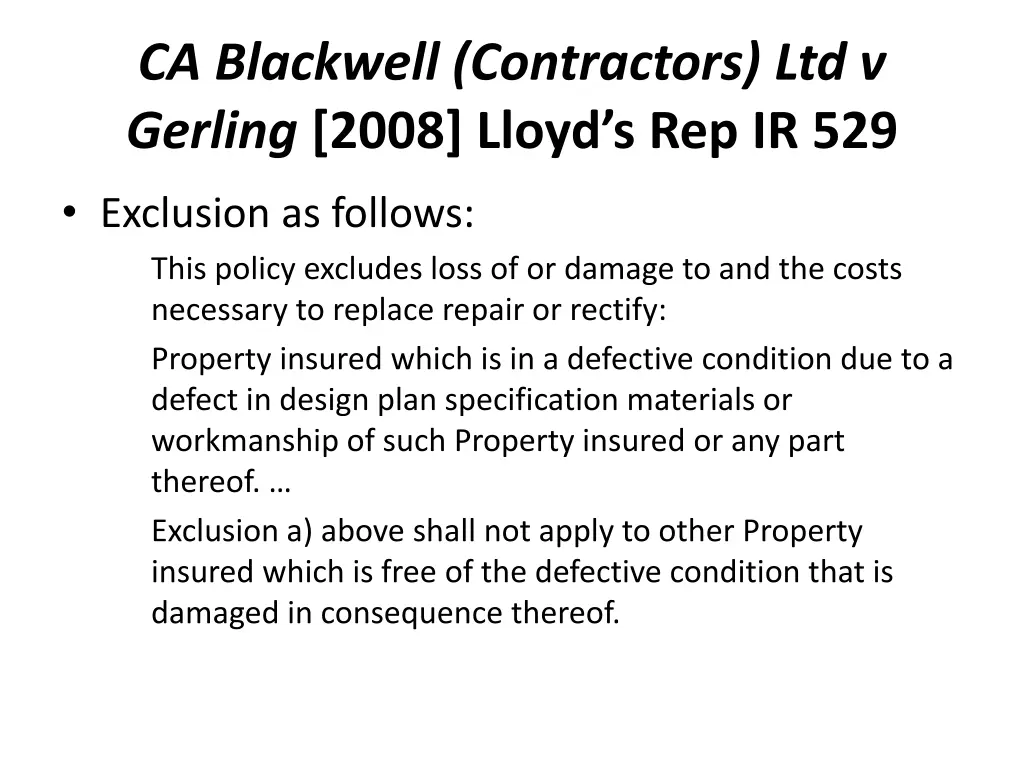 ca blackwell contractors ltd v gerling 2008 lloyd 1