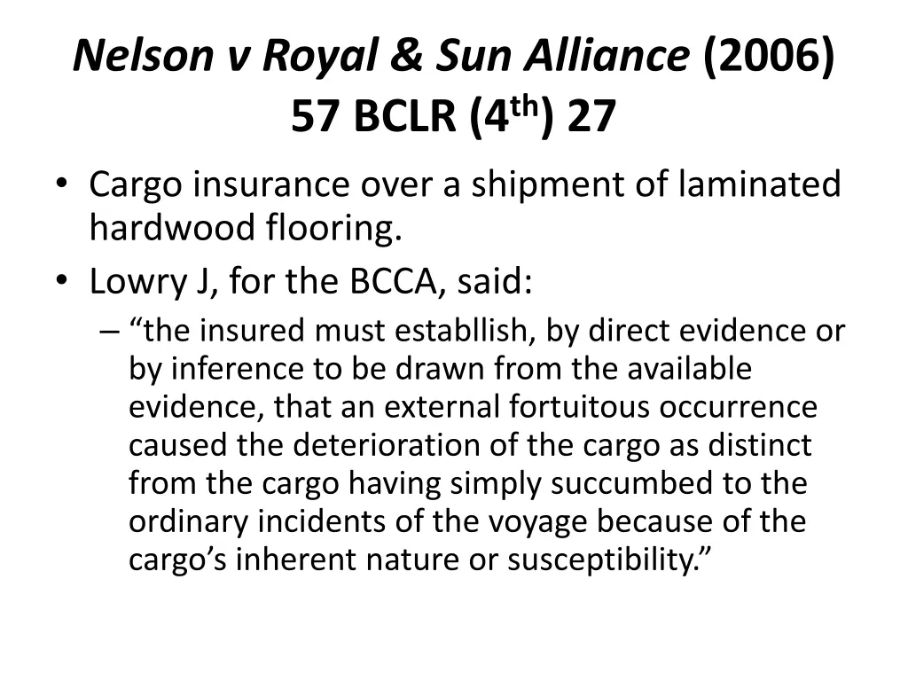 nelson v royal sun alliance 2006 57 bclr