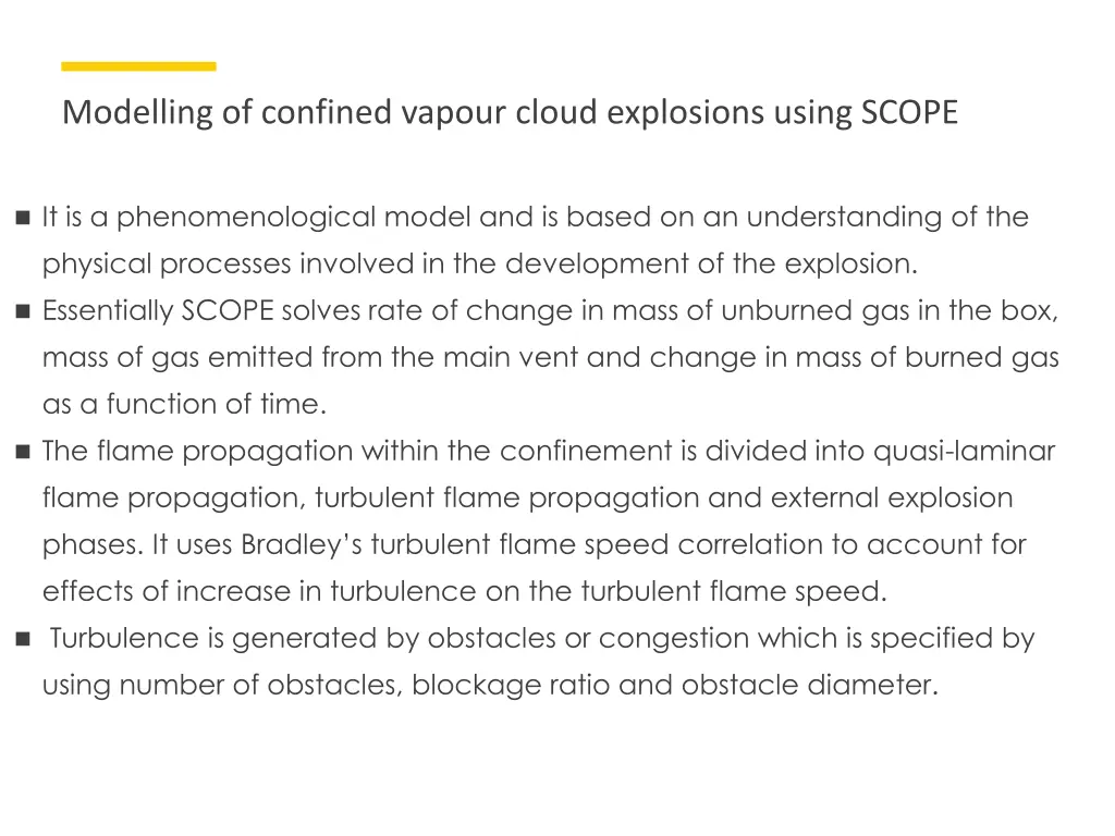 modelling of confined vapour cloud explosions