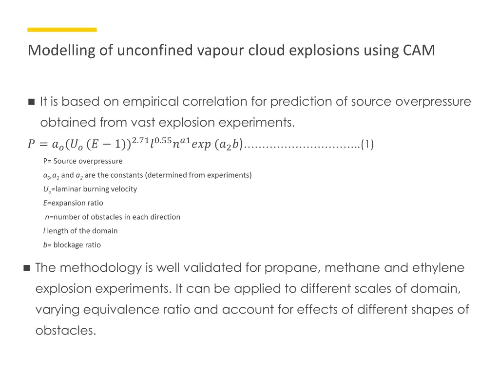 modelling of unconfined vapour cloud explosions