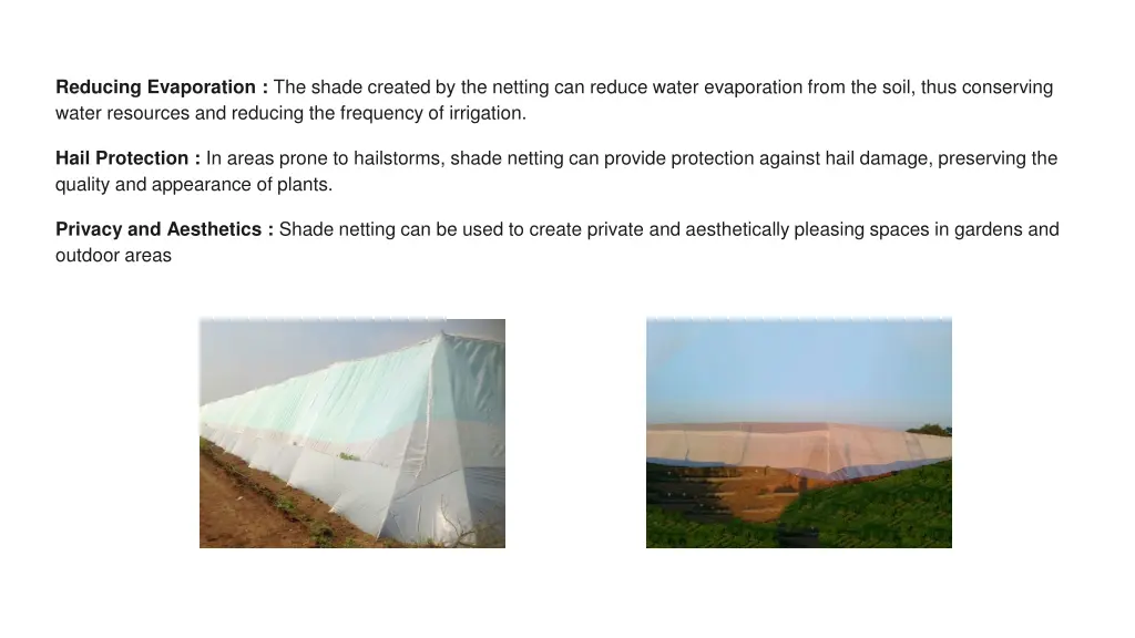 reducing evaporation the shade created