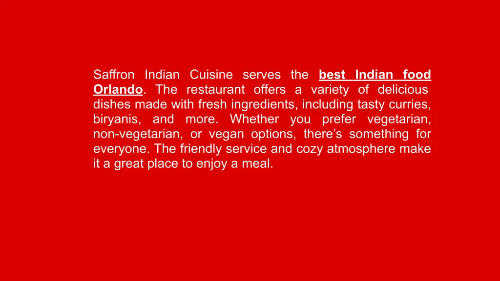 saffron indian cuisine serves the best indian