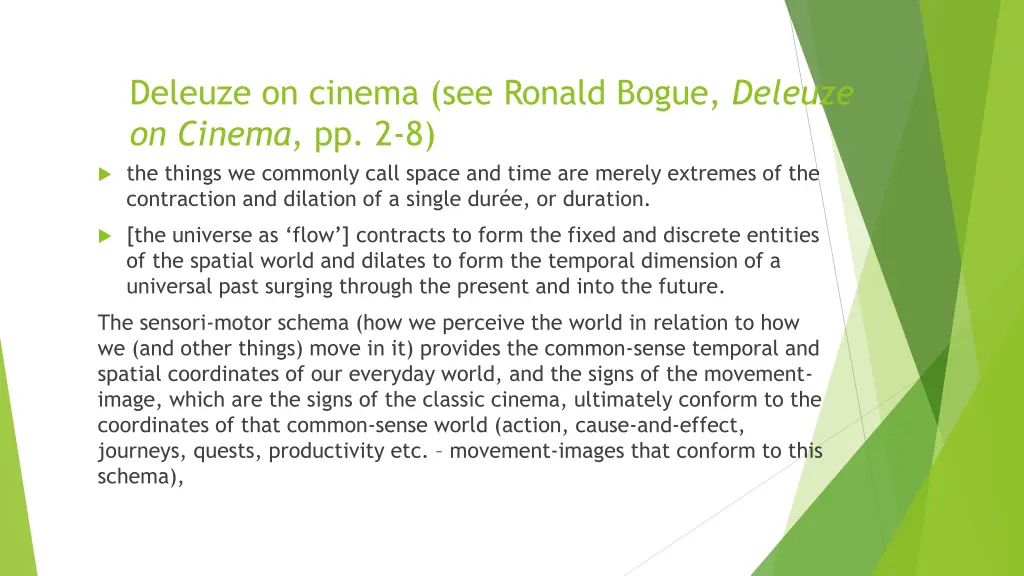 deleuze on cinema see ronald bogue deleuze