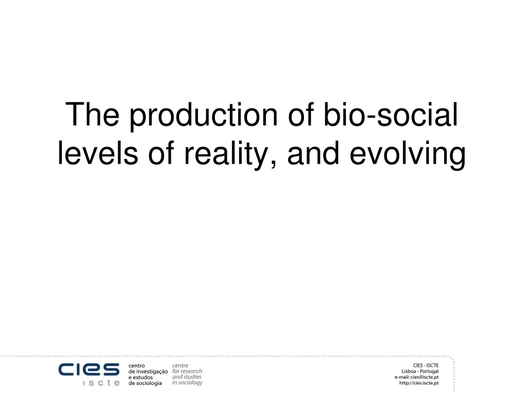 the production of bio social levels of reality