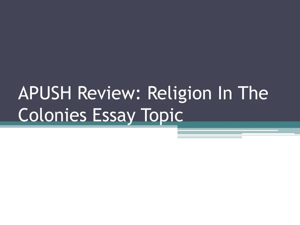 apush review religion in the colonies essay topic