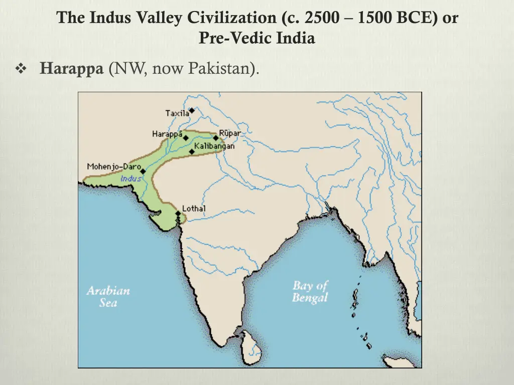 the indus valley civilization c 2500 1500