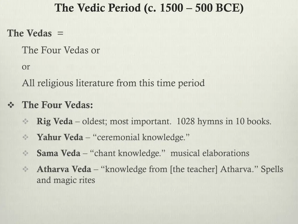 the vedic period c 1500 500 bce 7