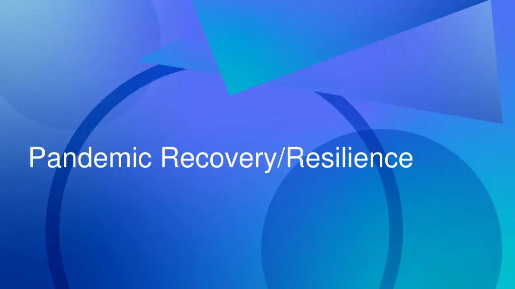 pandemic recovery resilience