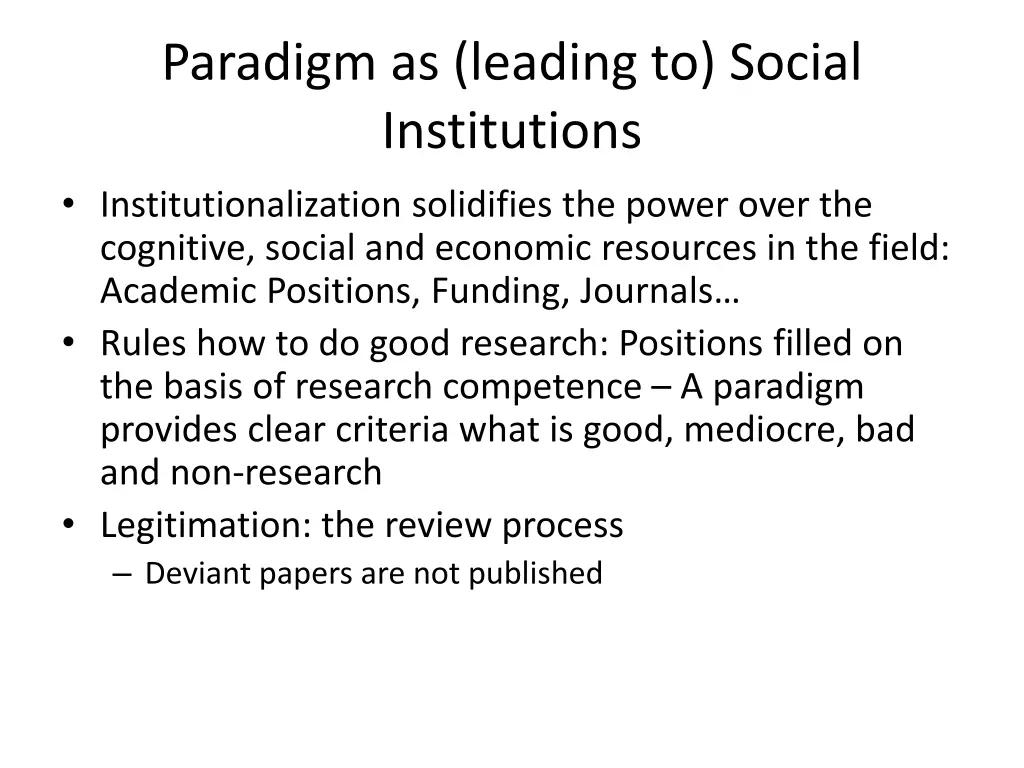 paradigm as leading to social institutions