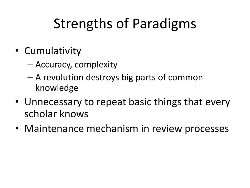 strengths of paradigms