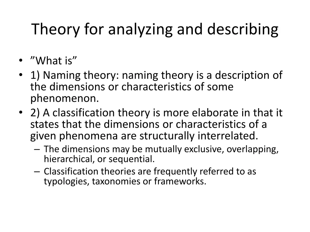 theory for analyzing and describing