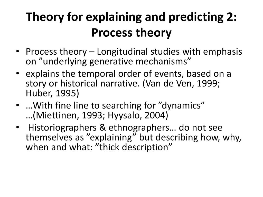 theory for explaining and predicting 2 process