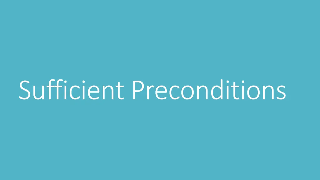 sufficient preconditions